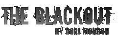 THE BLACKOUT
