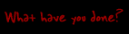 { what }