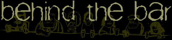 { behind the bar }