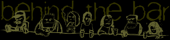 { behind the bar }